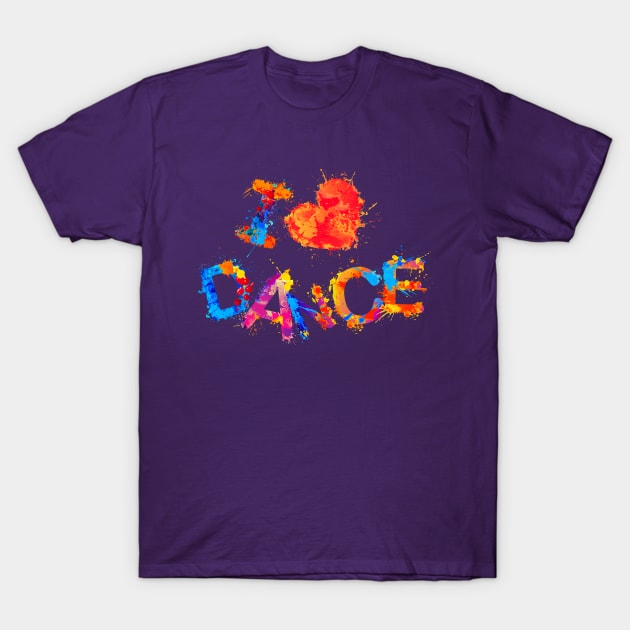 I Love Dance T-Shirt by marcusmattingly